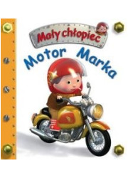 Mały chłopiec. Motor Marka - okładka książki
