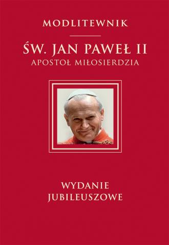 Św. Jan Paweł II Apostoł Miłosierdzia - okładka książki