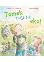 Tomek staje się eko! - okładka książki