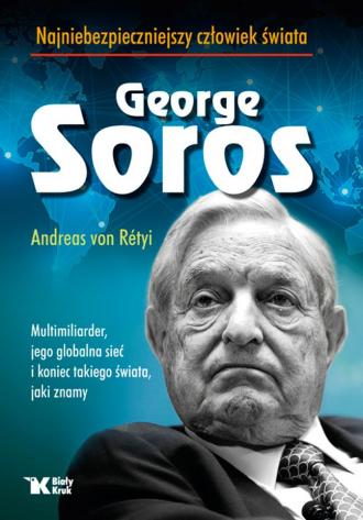 Georg Soros. Najniebezpieczniejszy - okładka książki