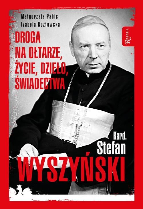 Kardynał Stefan Wyszyński. Droga - okładka książki