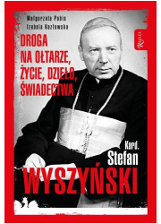 Kardynał Stefan Wyszyński. Droga - okładka książki