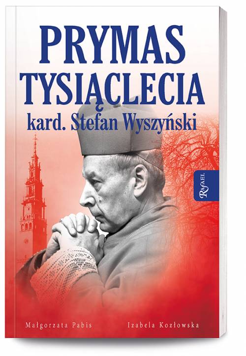 Prymas Tysiąclecia Kardynał Stefan - okładka książki
