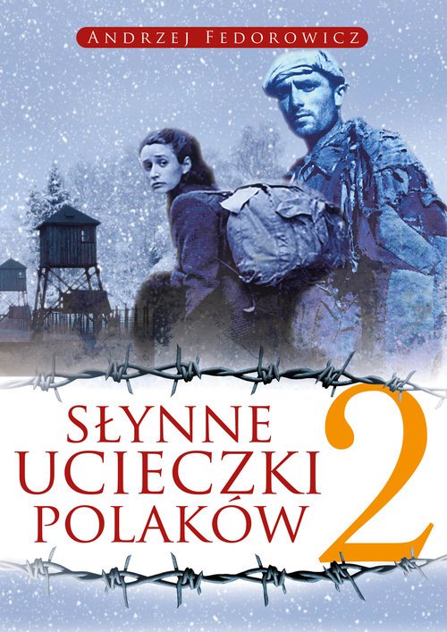 Słynne ucieczki Polaków 2 - okładka książki