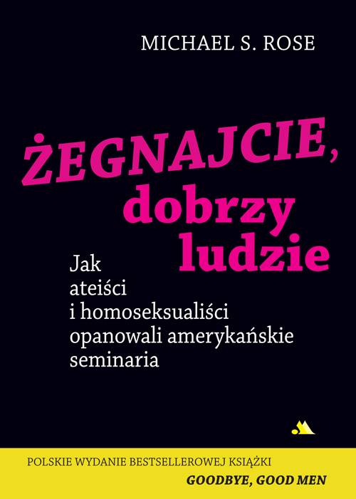 Żegnajcie, dobrzy ludzie. Jak ateiści - okładka książki