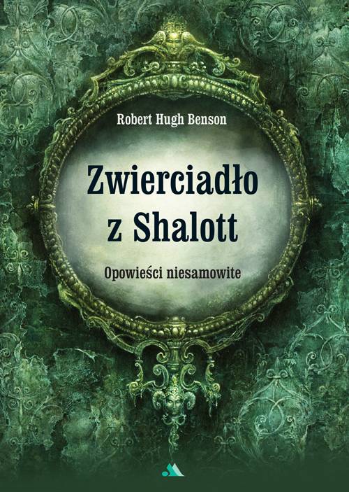 Zwierciadło z Shalott. Opowieści - okładka książki