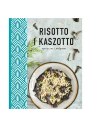 Risotto i kaszotto Apetyczne i - okładka książki