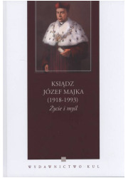 Ksiądz Józef Majka (1918-1993). - okładka książki