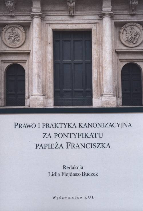 Prawo i praktyka kanonizacyjna - okładka książki