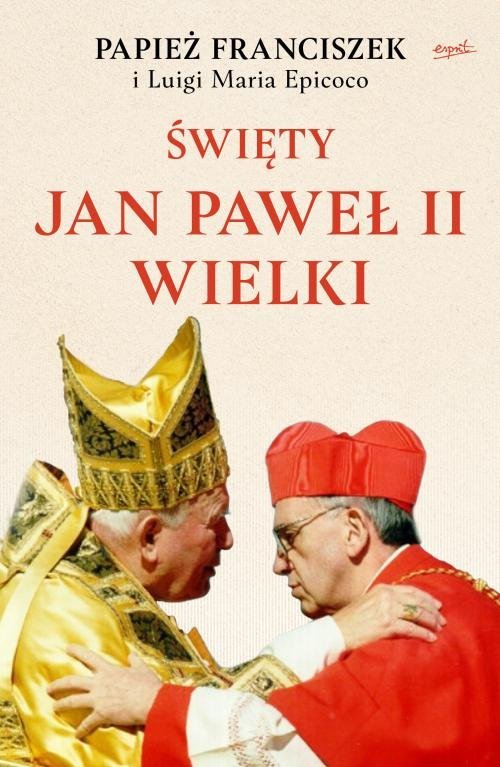 Święty Jan Paweł II Wielki - okładka książki