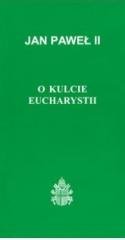 O kulcie Eucharystii - okładka książki