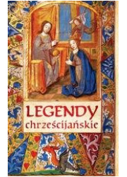 Legendy chrześcijańskie - okładka książki