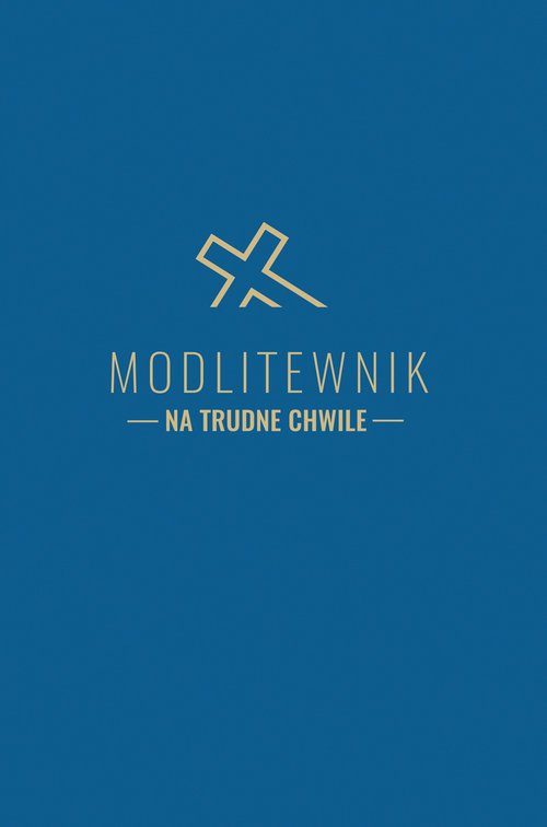 Modlitewnik na trudne chwile - okładka książki