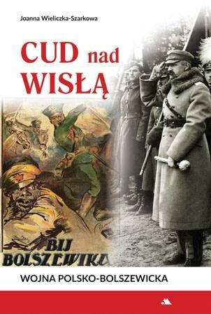 Cud nad Wisłą. Wojna polsko-bolszewicka - okładka książki