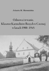 Odnowa i trwanie. Klasztor Karmelitów - okładka książki