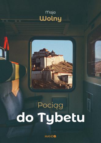 Pociąg do Tybetu - okładka książki