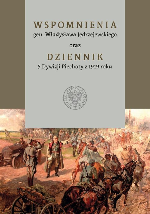 Wspomnienia gen. Władysława Jędrzejewskiego - okładka książki