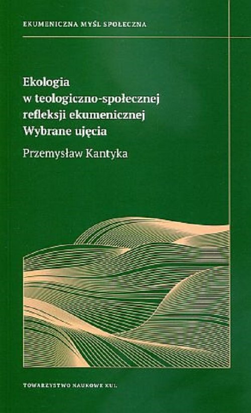 Ekologia w teologiczno-społecznej - okładka książki