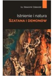 Istnienie i natura szatana i demonów - okładka książki