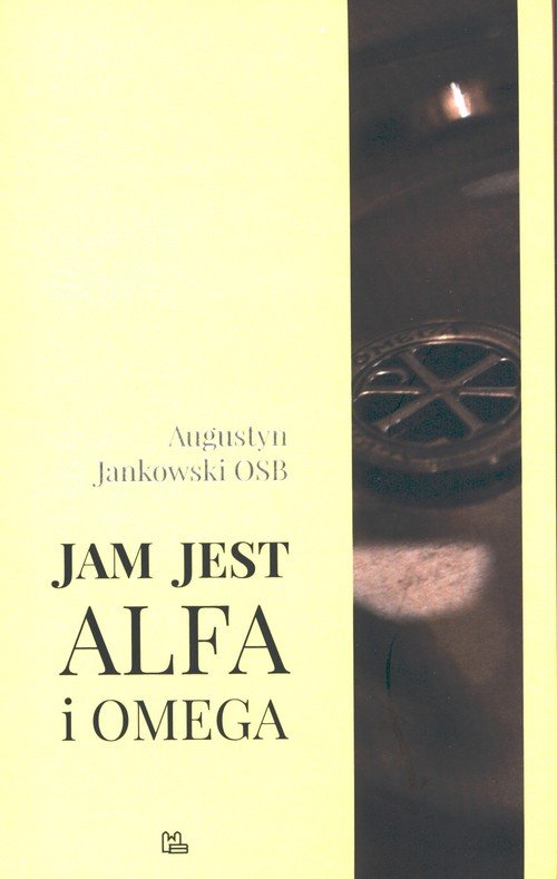 Jam jest Alfa i Omega - okładka książki