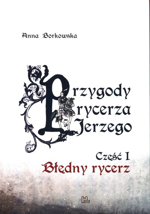 Przygody rycerza Jerzego 1. Błędny - okładka książki