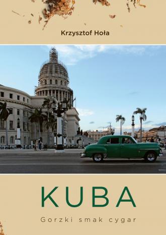 Kuba. Gorzki smak cygar - okładka książki