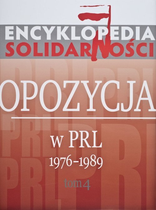 Encyklopedia Solidarności Tom 4. - okładka książki