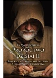 Proroctwo dzisiaj II - okładka książki