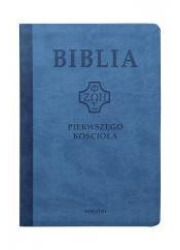 Biblia pierwszego Kościoła (z paginatorami - okładka książki