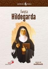 Skuteczni święci. Święta Hildegarda - okładka książki