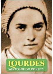 Lourdes. Wezwanie do pokuty - okładka książki