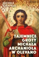 Tajemnice groty Michała Archanioła - okładka książki