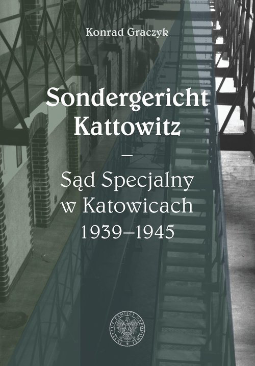 Sondergericht Kattowitz Sąd Specjalny - okładka książki