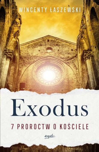 Exodus. 7 proroctw o Kościele - okładka książki