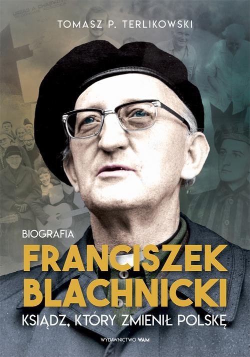 Franciszek Blachnicki. Ksiądz, - okładka książki