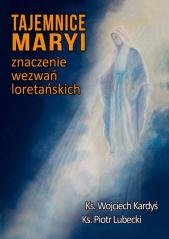 Tajemnice Maryi. Znaczenie wezwań - okładka książki