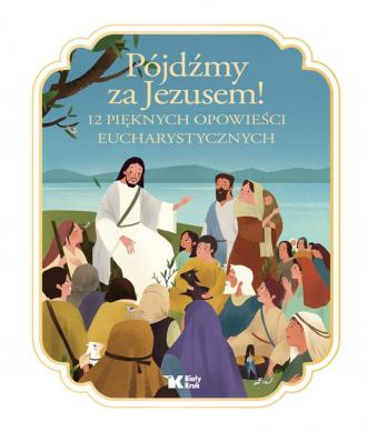 Pójdźmy za Jezusem! 12 pięknych - okładka książki