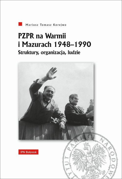 PZPR na Warmii i Mazurach 1948-1990. - okładka książki