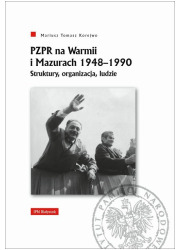 PZPR na Warmii i Mazurach 1948-1990. - okładka książki