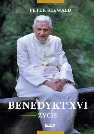 Benedykt XVI. Życie - okładka książki