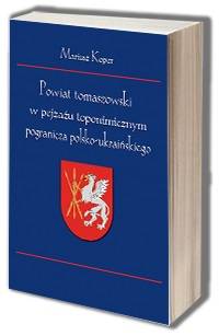 Powiat tomaszowski w pejzażu toponimicznym - okładka książki