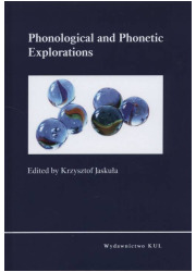 Phonological and Phonetic Explorations - okładka książki