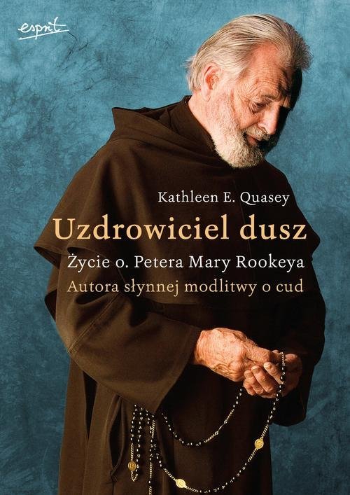 Uzdrowiciel dusz. Życie o. Petera - okładka książki