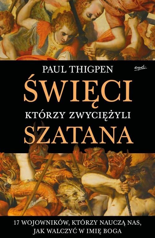 Święci, którzy zwyciężyli Szatana. - okładka książki