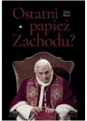 Ostatni papież Zachodu? - okładka książki