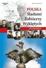 Polska. Śladami Żołnierzy Wyklętych. - okładka książki