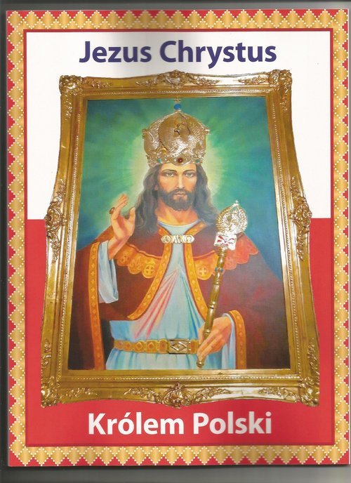 Jezus Chrystus Królem Polski - okładka książki