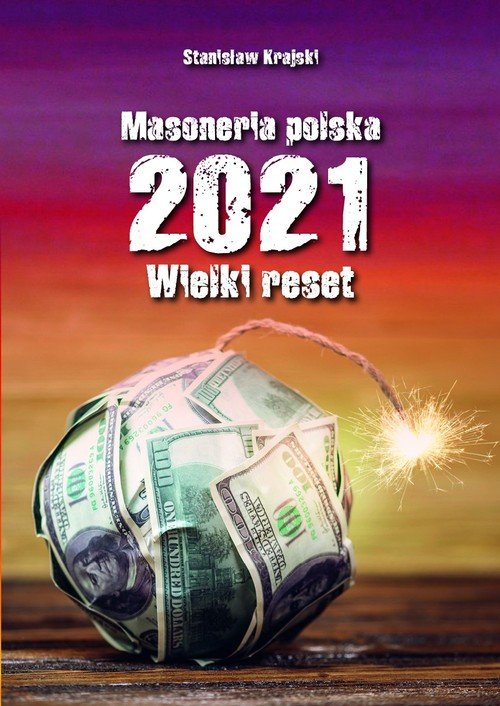 Masoneria polska 2021. Wielki Reset - okładka książki