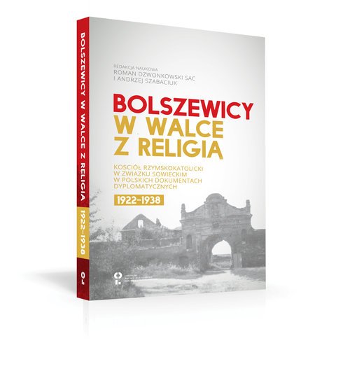 Bolszewicy w walce z religią. Kościół - okładka książki