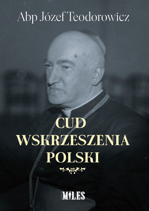 Cud wskrzeszenia Polski - okładka książki